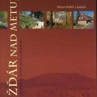 Diplom za originální zpracování historie patří obci Žďár nad Metují
