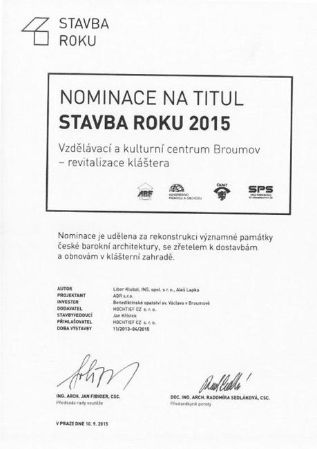 Klášter v Broumově byl nominován na Stavbu roku 2015. V hlasování veřejnosti je zatím mezi prvními pěti