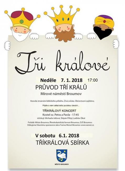 Nabídka akcí na Broumovsku pro víkend od 5. do 7. lednaPrůvod Tří králů, Tříkrálová sbírka a Tříkrálový koncert, koncert Sester Havelkových, kurz, přednáška, zahájení výstavy či koncert Václava Neckáře. To jsou tipy na akce, které se o víkendu od 5. do 7. ledna a v následujících dnech konají na Broumovsku.
