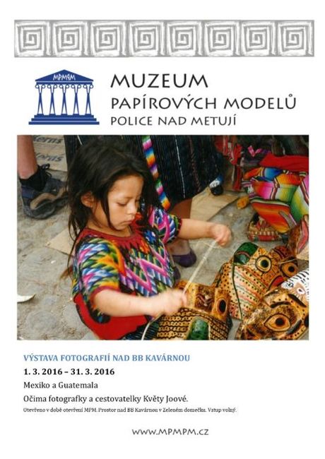 V Polici nad Metují dnes začne výstava fotografií z Mexika a Guatemaly 