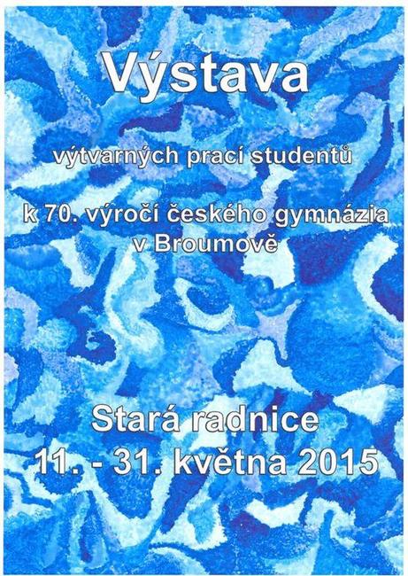 V pondělí bude zahájena výstava výtvarných prací studentů gymnázia 