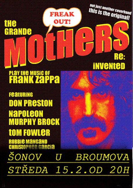 V Hostinci u Pitašů v Šonově u Broumova vystoupí skupina The Grande Mothers, která doprovázela legendárního Franka Zappu