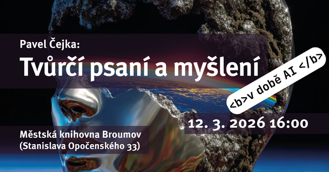 Pavel Čejka: Tvůrčí psaní a myšlení v době AI