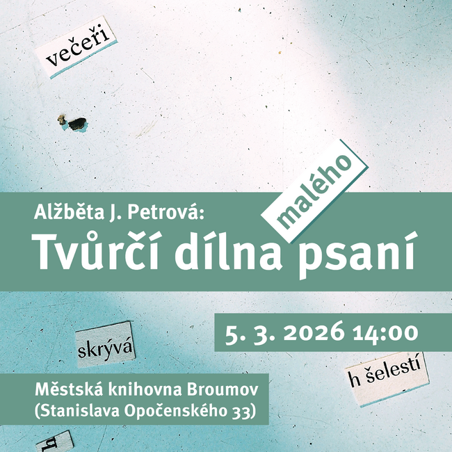 Alžběta J. Petrová: Tvůrčí dílna malého psaní
