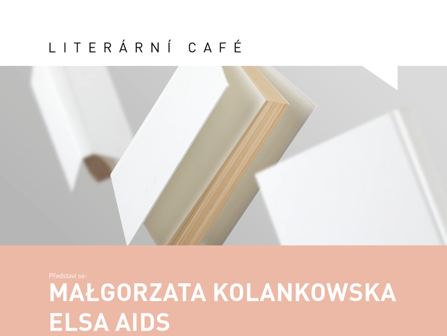 Literární Café: Małgorzata Kolankowska / Elsa Aids