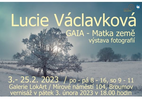 Výstava: Lucie Václavková - GAIA - Matka země